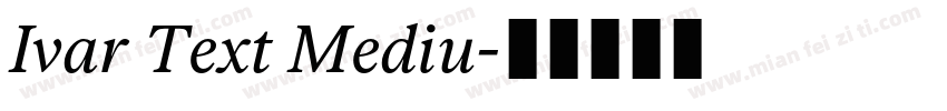 Ivar Text Mediu字体转换